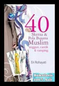 Image of 40 Sketsa & Pola Busana Muslim Anggun, Cantik & Ramping