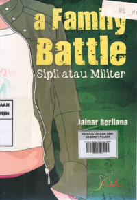 Image of A Family Battle | Sipil atau Militer