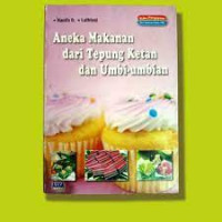 Image of Aneka Makanan dari Tepung Ketan dan Umbi-umbian