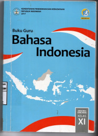 Image of Buku Guru | Bahasa Indonesia | SMA/MA/SMK/MAK Kelas XI