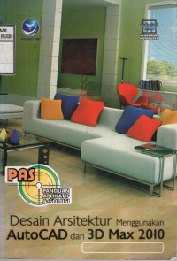 Image of Desain Arsitektur menggunakan Autocad dan 3D Max 2010