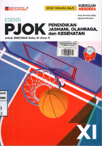 Image of Esensi PJOK untuk SMK/MAK Kelas XI (Fase F) | Kurikulum Merdeka