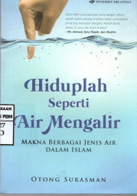 Image of Hiduplah Seperti Air Mengalir