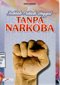 Image of Jadilah Pribadi Unggul Tanpa Narkoba