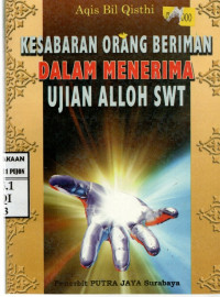 Image of Kesabaran Orang Beriman dalam menerima Ujian Alloh SWT