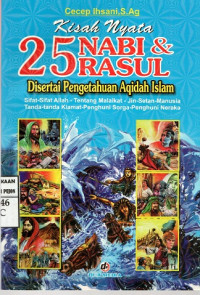 Image of Kisah Nyata 25 Nabi & Rasul disertai Pengetahuan Aqidah Islam